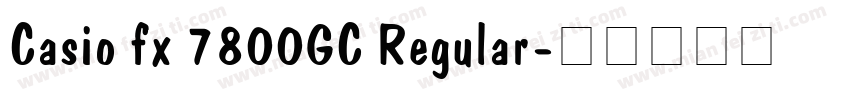 Casio fx 7800GC Regular字体转换